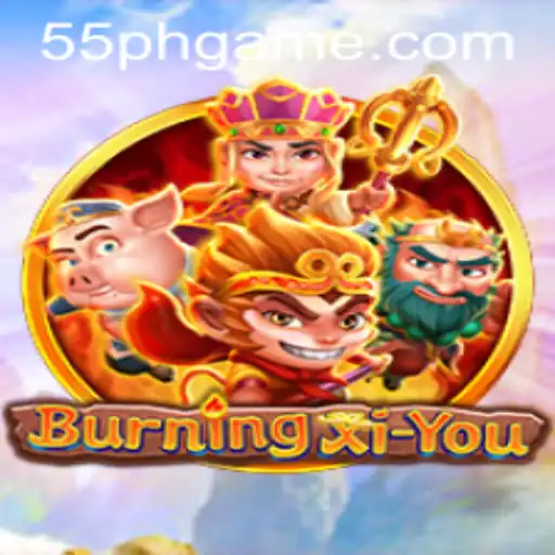 Explore the World of BurningXiYou